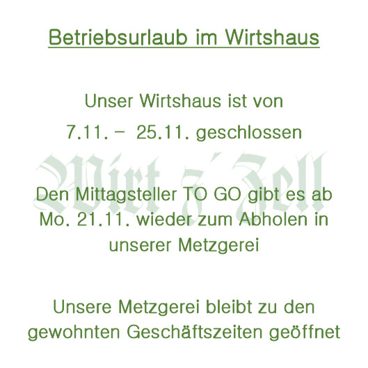Betriebsurlaub im Wirtshaus Langwallner